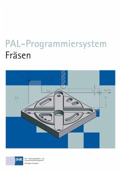 PAL-Programmiersystem Fräsen - Pook, Anette; Hofmann, Claus