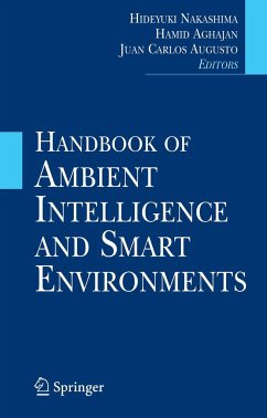 Handbook of Ambient Intelligence and Smart Environments - Nakashima, Hideyuki / Aghajan, Hamid / Augusto, Juan Carlos (ed.)