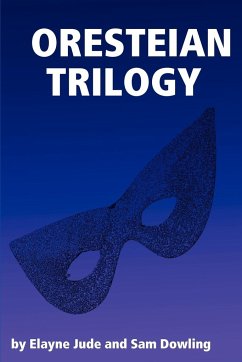 Oresteian Trilogy - Jude, Elayne; Dowling, Sam