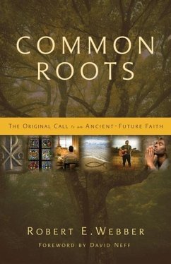 Common Roots - Webber, Robert E