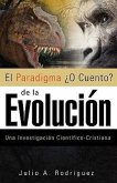 &quote;El Paradigma O Cuento de la Evolucion&quote;