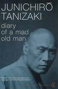Diary of a Mad Old Man - Tanizaki, Junichiro
