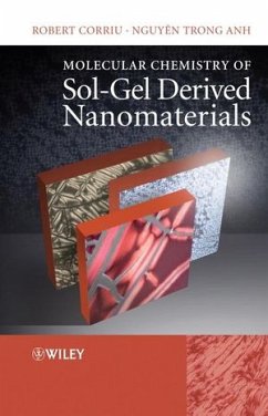 Molecular Chemistry of Sol-Gel Derived Nanomaterials - Corriu, Robert; Anh, Nguyen Trong