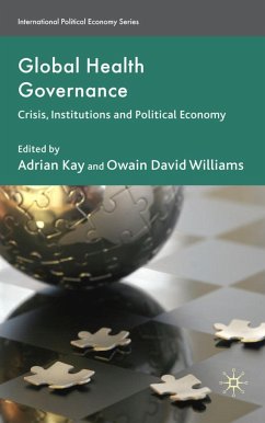 Global Health Governance - Kay, Adrian / Williams, Owain David (Hrsg.)