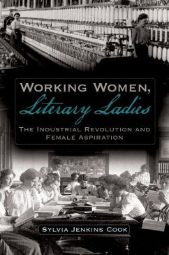 Working Women, Literary Ladies - Cook, Sylvia J