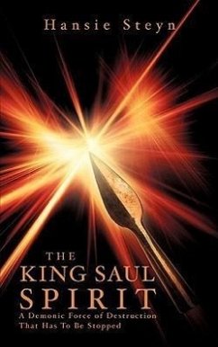 The King Saul Spirit - Steyn, Hansie