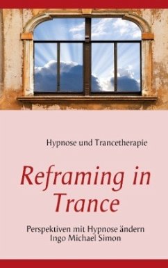 Reframing in Trance - Simon, I. M.