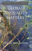 Global Inequality Matters