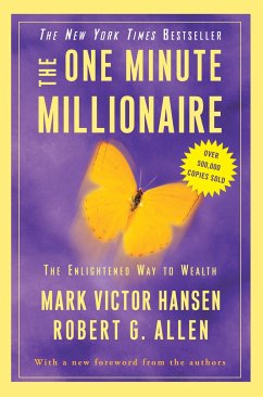 The One Minute Millionaire: The Enlightened Way to Wealth - Hansen, Mark Victor; Allen, Robert G.