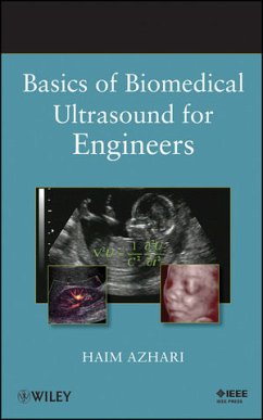 Basics of Biomedical Ultrasound for Engineers - Azhari, Haim