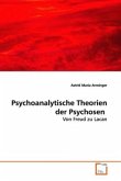 Psychoanalytische Theorien der Psychosen