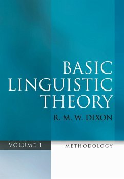 Basic Linguistic Theory, Volume 1 - Dixon, Robert M.