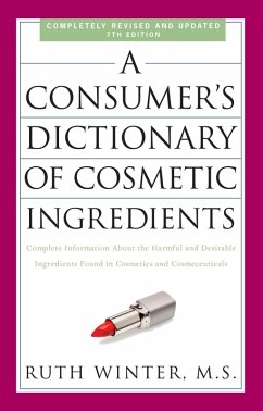 Cover A Consumer's Dictionary of Cosmetic Ingredients, 7th Edition