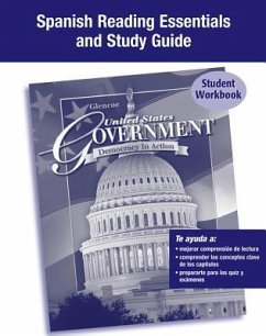 United States Government: Democracy in Action, Spanish Reading Essentials and Note Taking Guide - McGraw Hill