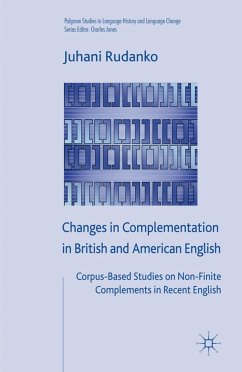 Changes in Complementation in British and American English - Rudanko, Juhani