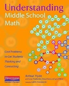 Understanding Middle School Math - Hyde, Arthur; Heck, Cheryl; Pittner, Lynn; Friedlander, Susan