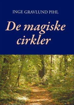 De magiske cirkler - Gravlund Pihl, Inge