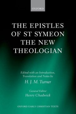 The Epistles of St Symeon the New Theologian - Turner, H J M