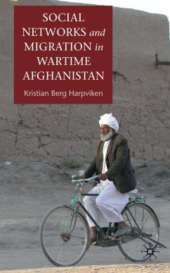 Social Networks and Migration in Wartime Afghanistan - Harpviken, K.