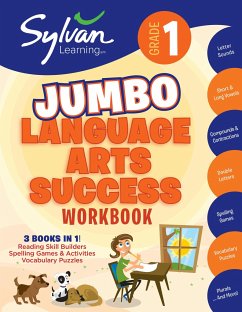 1st Grade Jumbo Language Arts Success Workbook: 3 Books in 1 # Reading Skill Builders, Spellings Games, Vocabulary Puzzles; Activities, Exercises, and - Sylvan Learning