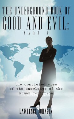 The Underground Book of Good and Evil - Johnson, Lawrence