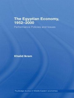 The Egyptian Economy, 1952-2000 - Ikram, Khalid