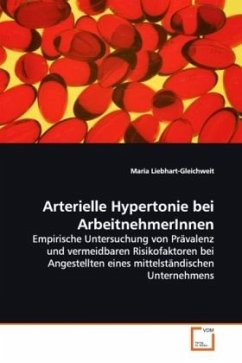 Arterielle Hypertonie bei ArbeitnehmerInnen - Liebhart-Gleichweit, Maria