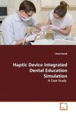 Haptic Device Integrated Dental Education Simulation