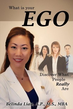 What Is Your Ego - Belinda Liau, A. P. M. S. Mba