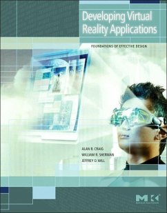 Developing Virtual Reality Applications - Craig, Alan B.;Sherman, William R.;Will, Jeffrey D.