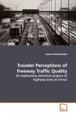 Traveler Perceptions of Freeway Traffic Quality