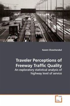 Traveler Perceptions of Freeway Traffic Quality - Choocharukul, Kasem