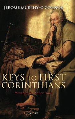Keys to First Corinthians - Murphy O'Connor, Jerome; Murphy-O'Connor, J.