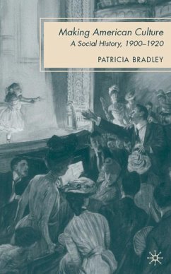Making American Culture - Bradley, Patricia