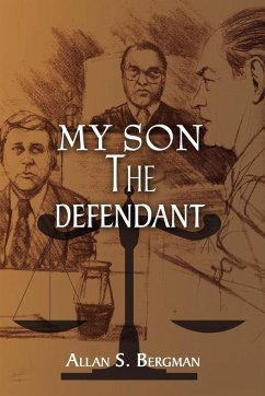 My Son the Defendant - Bergman, Allan