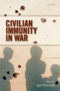 Civilian Immunity in War C - Primoratz, Igor (ed.)