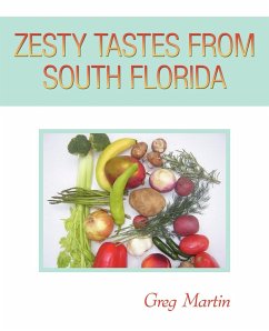 ZESTY TASTES FROM SOUTH FLORIDA - Martin, Greg