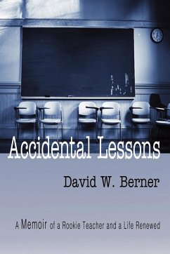 Accidental Lessons - Berner, David W.