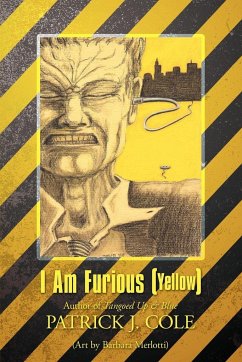 I Am Furious (Yellow) - Cole, Patrick J.