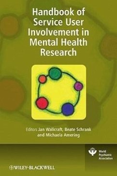 Handbook of Service User Involvement in Mental Health Research - Wallcraft, Jan; Schrank, Beate; Amering, Michaela