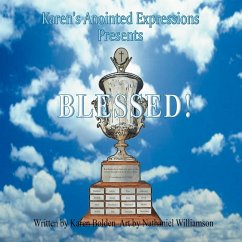 Karen's Anointed Expressions Presents &quote;Blessed&quote;