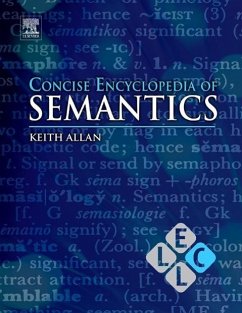 Concise Encyclopedia of Semantics - Allan, Keith (ed.). Brown, Keith (Editor-in-chief)