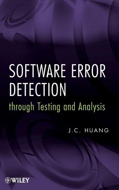 Software Error Detection Through Testing and Analysis - Huang, J. C.