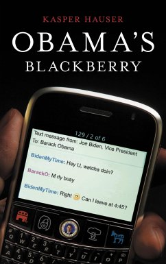 Obama's Blackberry - Kasper Hauser