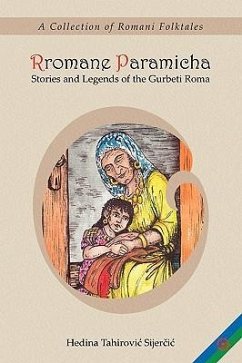 Rromane Paramicha (A Collection of Romani Folktales) - Sijercic, Hedina