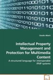 Intellectual Property Management and Protection for Multimedia Content