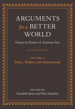 Arguments for a Better World: Essays in Honor of Amartya Sen