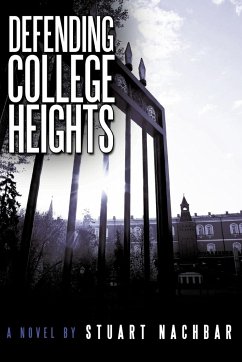 Defending College Heights - Nachbar, Stuart