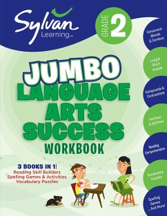 2nd Grade Jumbo Language Arts Success Workbook: 3 Books in 1--Reading Skill Builders, Spelling Games and Activities, Vocabulary Puzzles; Activities, E - Sylvan Learning