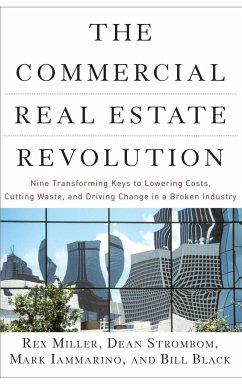 The Commercial Real Estate Revolution - Miller, Rex; Strombom, Dean; Iammarino, Mark